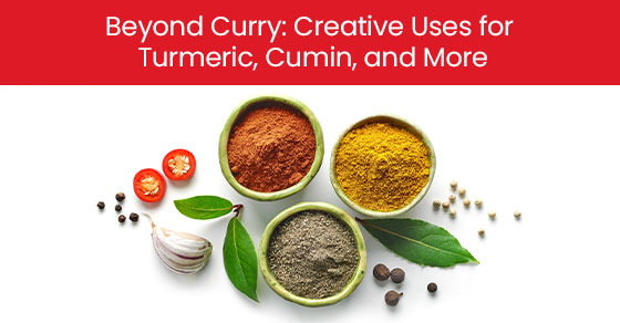 Au-delà du curry : utilisations créatives du curcuma, du cumin et plus encore