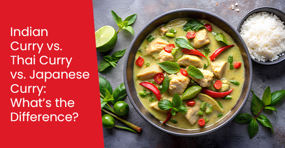 Curry indien contre curry thaïlandais contre curry japonais : quelle est la différence ?