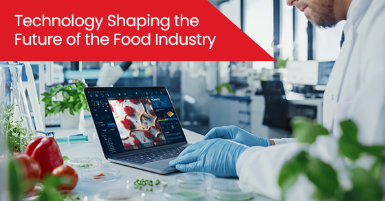 La technologie façonne l'avenir de l'industrie alimentaire